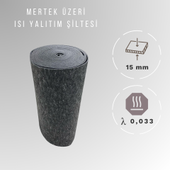 15mm Mertek Üzeri Isı Yalıtım Şiltesi